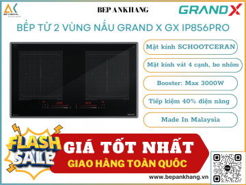 Bếp từ 2 vùng nấu Grand X GX IP856Pro - Made In Malaysia